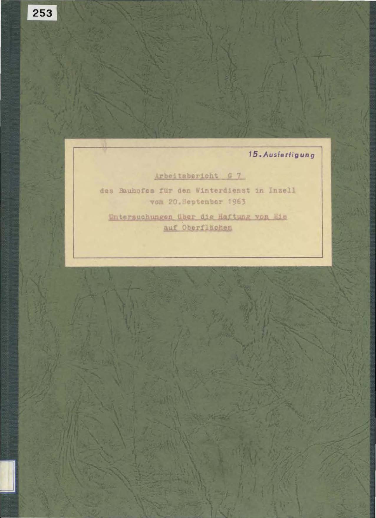 Arbeitsbericht G7 des Bauhofes für den Winterdienst in Inzell vom 20. September 1963