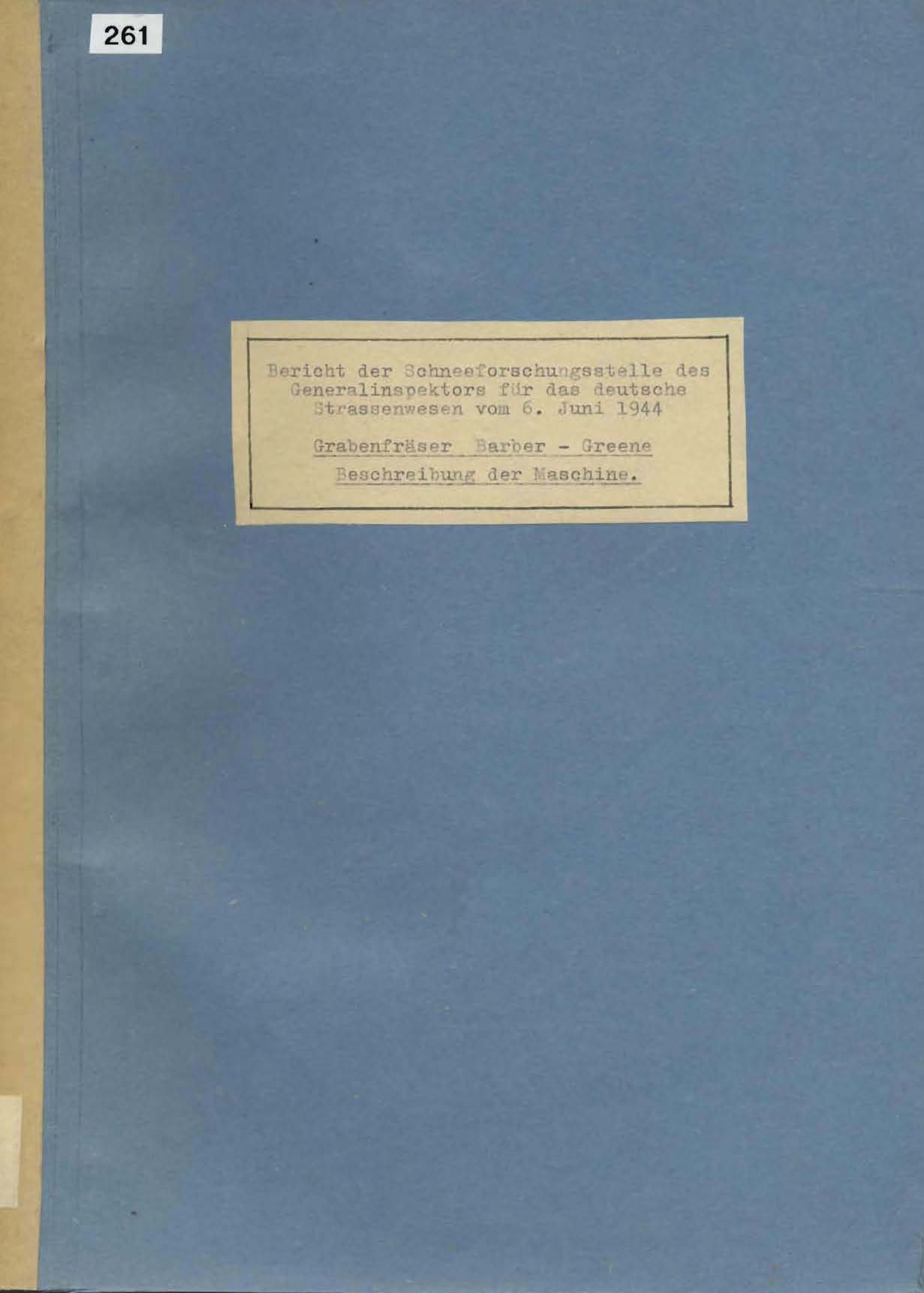 Bericht der Schneeforschungsstelle des Gen. Insp. Für das Deutsche Strassenwesen vom 6. Juni 1944