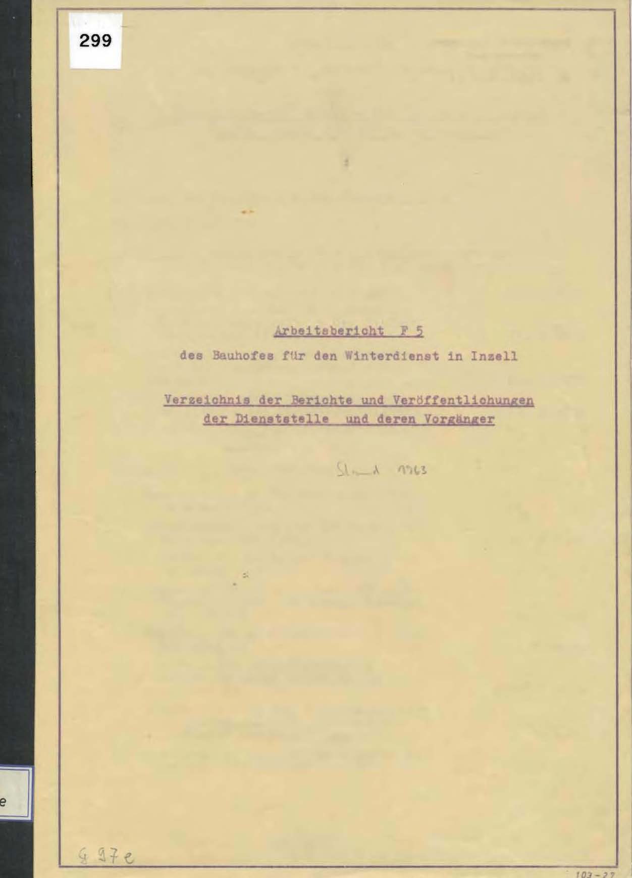 Arbeitsbericht F5 des Bauhofes für den Winterdienst in Inzell 1963