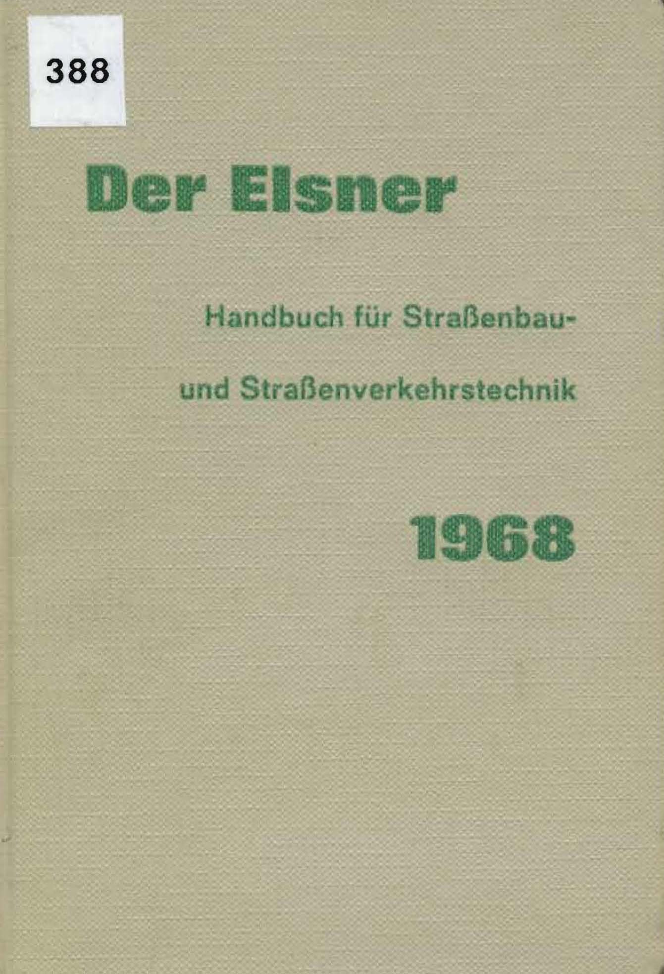 Handbuch für Straßenbau- und Straßenverkehrstechnik 1968