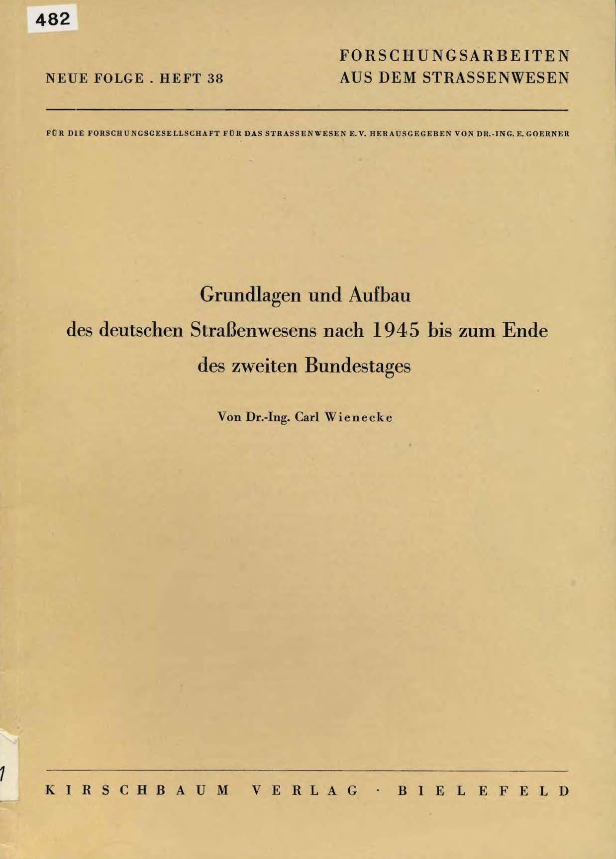 Grundlagen und Aufbau des deutschen Straßenwsens nach 1945 bis zum Ende des zweiten Bundestages