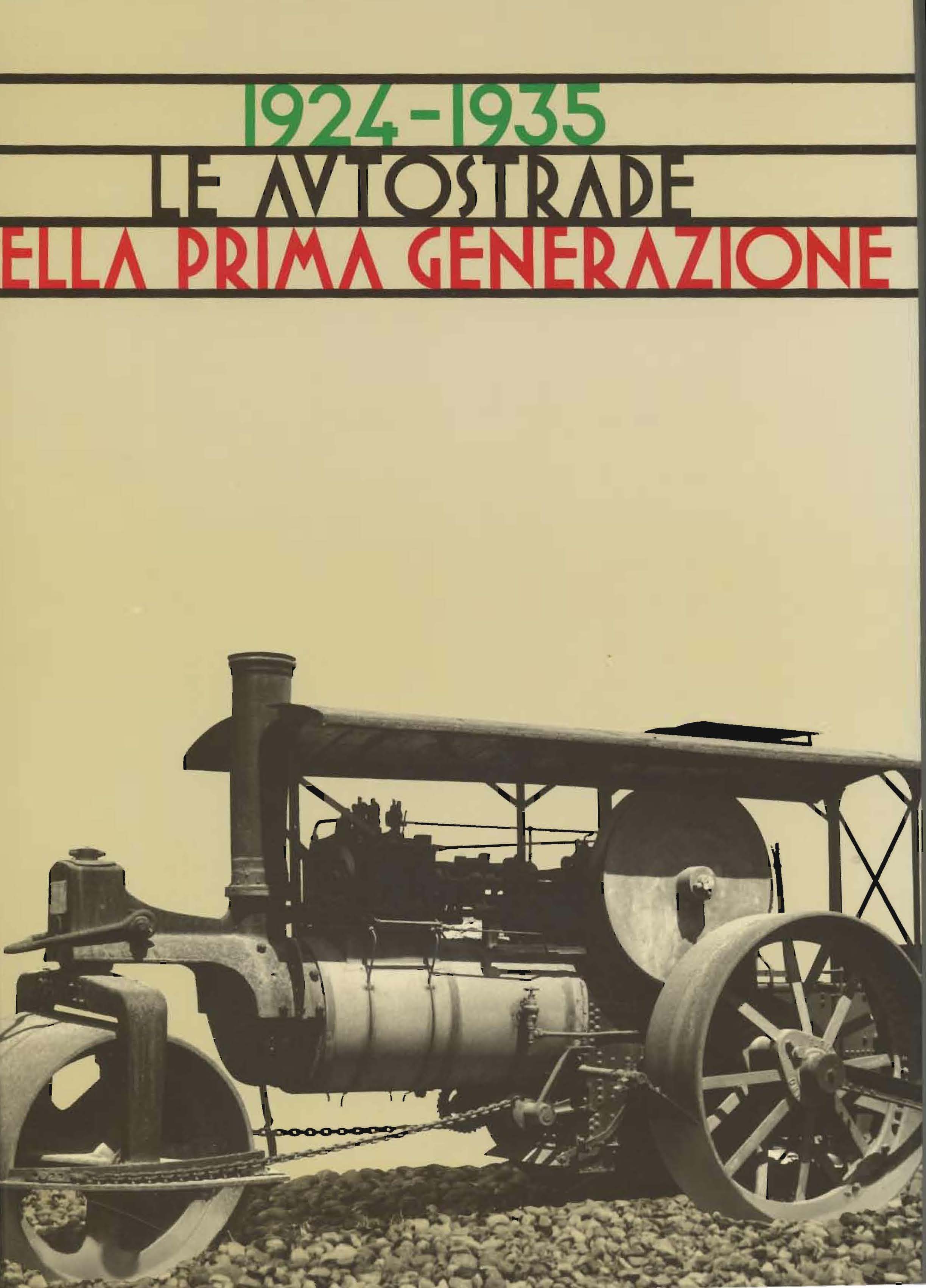 1924-1935, Le Avtostrade Della Prima Generazione (komplett italienisch)