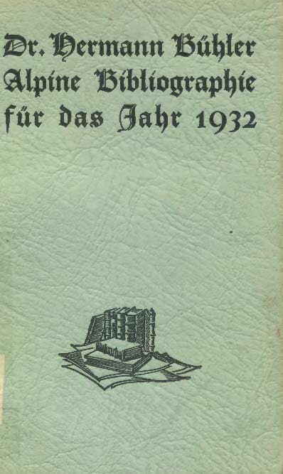Alpine Bibliographie für das Jahr 1932
